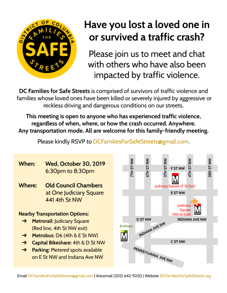 DC Families for Safe Streets meeting on Wednesday, October 30 from 6:30pm to 8:30pm at One Judiciary Square (441 4th St NW).